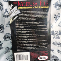 The Medusa File: Secret Crimes and Coverups of the U.S. Government