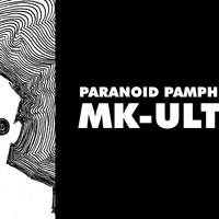 MK - ULTRA (Digital) - Paranoid American