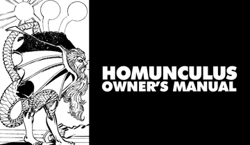 Homunculus Owner's Manual