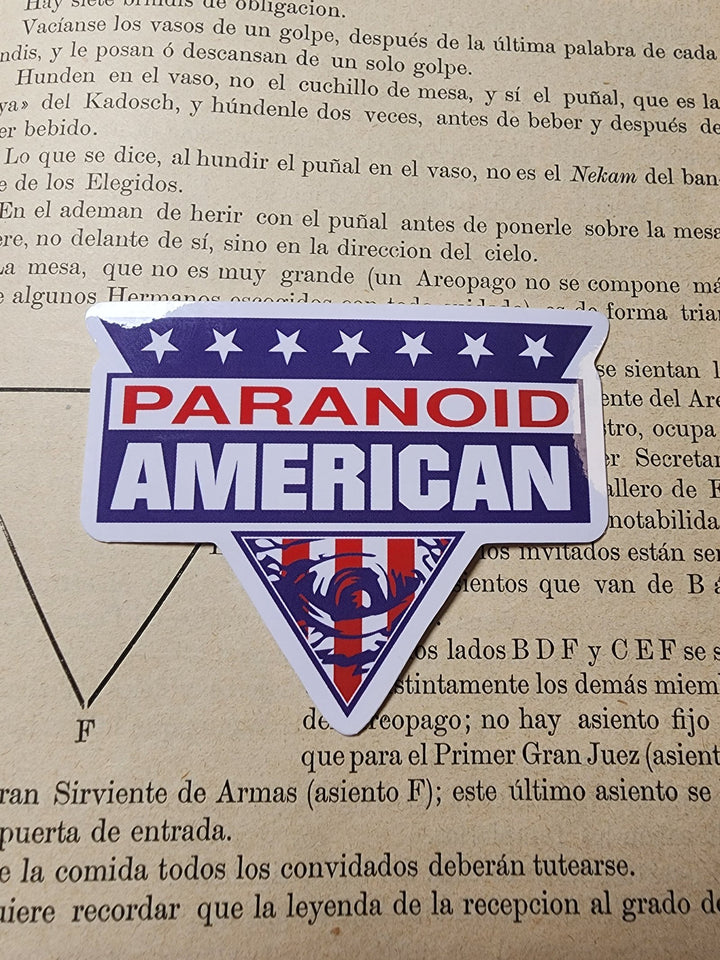 Paranoid American All Seeing Eye Patriot Sticker Gladiator