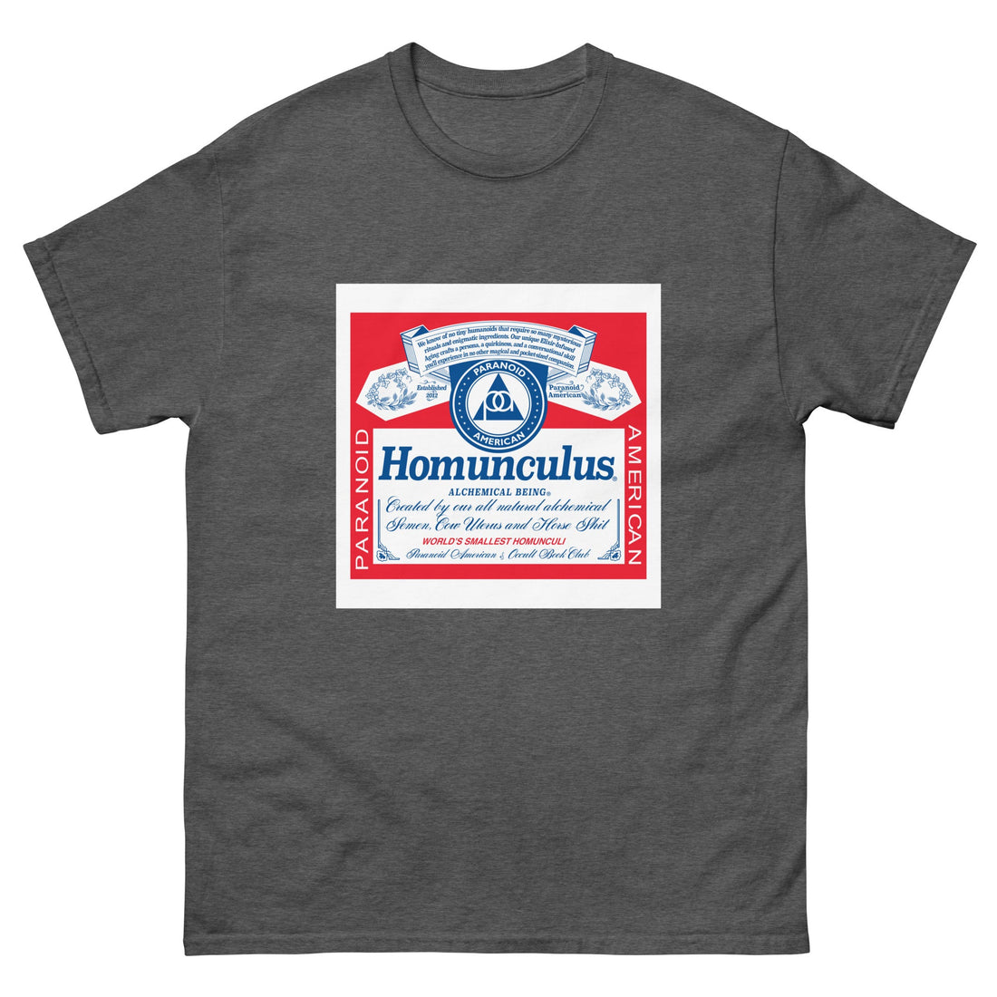 Homunculus Beer Shirt - Paranoid American